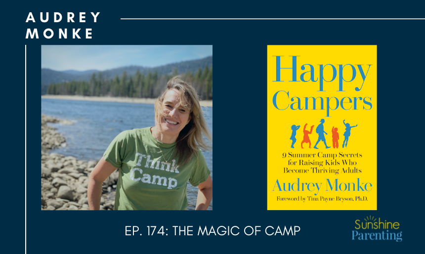 Happy Campers, The Magic of Camp