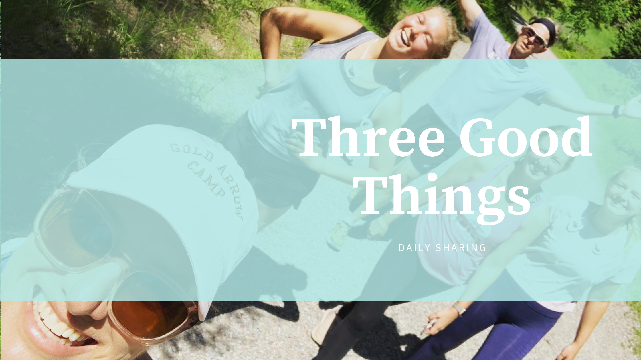 Three Good Things, Audrey Monke